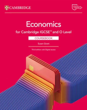 Cambridge IGCSE and O Level Economics Coursebook 3rd Edition