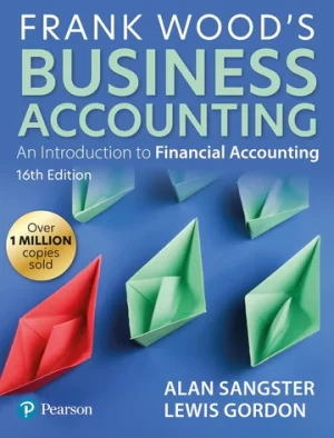 Frank Wood’s Business Accounting (16th Edition)