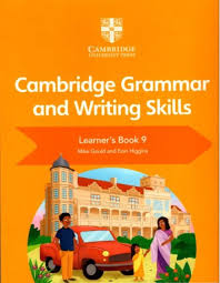 Cambridge Grammar and Writing Skills Learner’s Book 9
