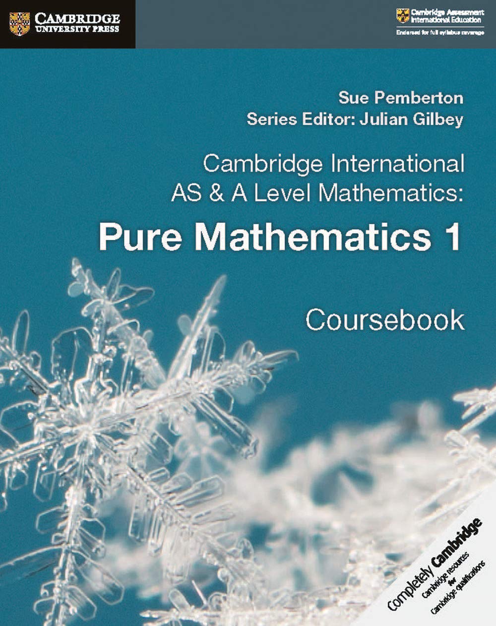 Cambridge AS and A Level Pure Mathematics 1 Coursebook