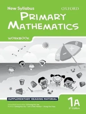 New Syllabus Primary Mathematics Workbook 1A 2nd Edition