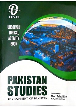 O/L Environment of Pakistan - Geography (Activity Book - Unsolved Topical) (J07-J24)